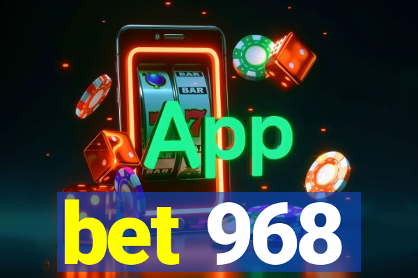 bet 968